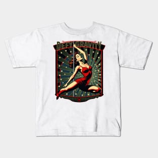 Defy Gravity Retro Pole Dancer Kids T-Shirt